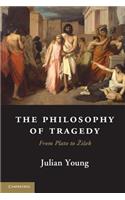 Philosophy of Tragedy