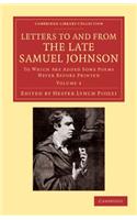 Letters to and from the Late Samuel Johnson, LL.D.