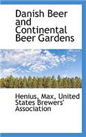 Danish Beer and Continental Beer Gardens