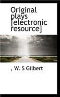 Original Plays [Electronic Resource]: (English)