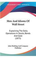Men And Idioms Of Wall Street