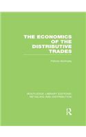 The Economics of the Distributive Trades (RLE Retailing and Distribution)