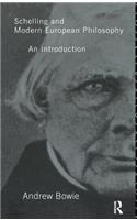 Schelling and Modern European Philosophy: