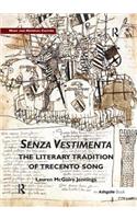 Senza Vestimenta: The Literary Tradition of Trecento Song