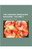 The Harvard Graduates' Magazine (Volume 4)