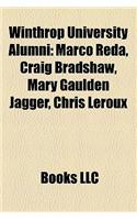 Winthrop University Alumni: Marco Reda, Craig Bradshaw, Mary Gaulden Jagger, Chris LeRoux(English)