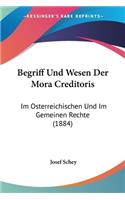 Begriff Und Wesen Der Mora Creditoris