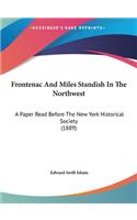 Frontenac and Miles Standish in the Northwest