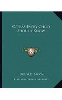 Operas Every Child Should Know