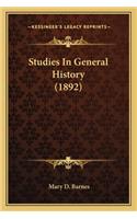 Studies In General History (1892)