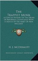 The Trappist Monk