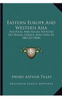 Eastern Europe and Western Asia