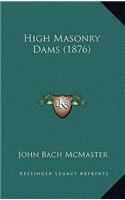 High Masonry Dams (1876): (English)