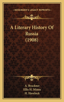 Literary History Of Russia (1908)