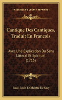 Cantique Des Cantiques, Traduit En Francois