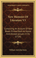 New Memoirs Of Literature V3