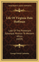 Life Of Virginia Hale Hoffman