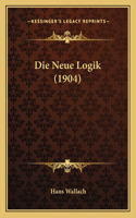 Die Neue Logik (1904)