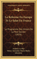 La Reforme En Europe Et Le Salut En France