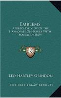 Emblems: A Bird's-Eye View Of The Harmonies Of Nature With Mankind (1869)