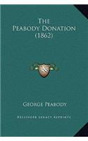 The Peabody Donation (1862)