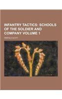 Infantry Tactics Volume 1: (English)