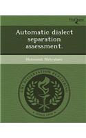 Automatic Dialect Separation Assessment