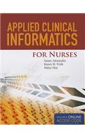 Applied Clinical Informatics For Nurses