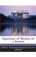 Equations of Motion of a Rocket