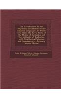 An Introduction to the Rhythmic and Metric of the Classical Languages: To Which Are Added the Lyric Parts of the Medea of Euripedes and the Antigone of Sophocles, with Rhythmical Schemes and Commentary