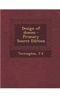 Design of Domes - Primary Source Edition
