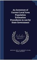 An Inventory of Current Local Area Population Estimation Procedures in use by State Government