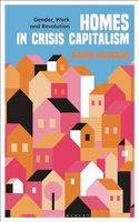Homes in Crisis Capitalism