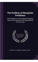 The Problem of Phosphate Fertilizers