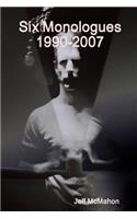 Six Monologues 1990-2007