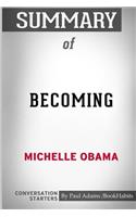 Summary of Becoming by Michelle Obama