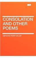 Consolation and Other Poems