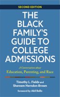 The Black Family's Guide to College Admissions