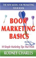 Book Marketing Basics - The New Model For Promoting Your Book