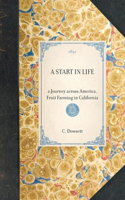 Start in Life: A Journey Across America, Fruit Farming in California