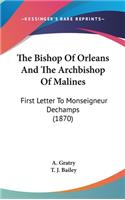 The Bishop Of Orleans And The Archbishop Of Malines