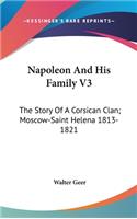 Napoleon And His Family V3