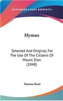 Hymns: Selected and Original, for the Use of the Citizens of Mount Zion (1848)