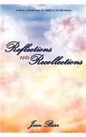 Reflections and Recollections
