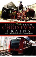 Tales From Christmas Trains: 1830-2030