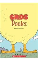 Gros Poulet