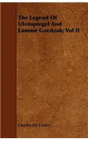 Legend of Ulenspiegel and Lamme Goedzak; Vol II