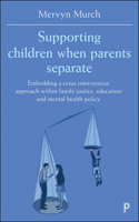 Supporting Children When Parents Separate