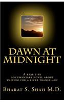 Dawn at Midnight