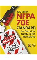 Nfpa 70e: Standard for Electrical Safety in the Workplace 2012